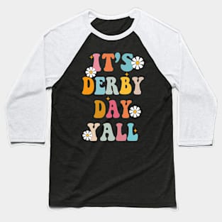 Horse Racing Groovy It's Derby Day Yall KY Derby Horse Baseball T-Shirt